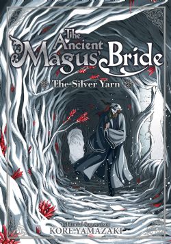 THE ANCIENT MAGUS BRIDE -  THE SILVER YARN(ENGLISH V.)