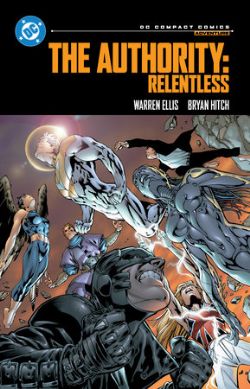 THE AUTHORITY -  RELENTLESS (ENGLISH V.) -  DC COMPACT COMICS