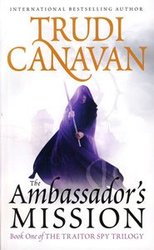 THE BLACK MAGICIAN TRILOGY -  THE AMBASSADOR'S MISSION (ENGLISH V.) 1 -  THE TRAITOR SPY TRILOGY 04