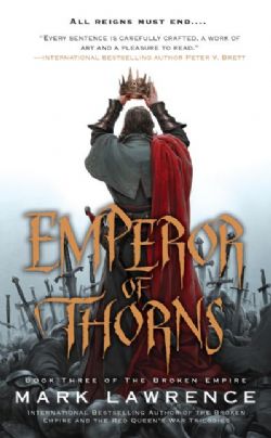 THE BROKEN EMPIRE -  EMPEROR OF THORNS (ENGLISH V.) 03