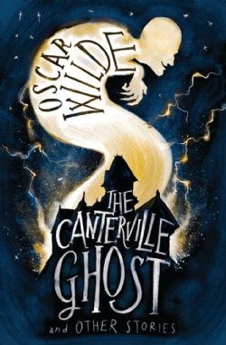 THE CANTERVILLE GHOST AND OTHER STORIES -  (ENGLISH V.)