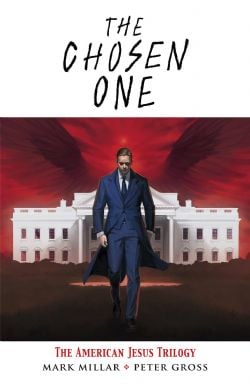 THE CHOSEN ONE -  THE AMERICAN JESUS TRILOGY TP (ENGLISH V.)