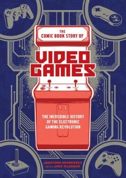 THE COMIC BOOK STORY OF VIDEO GAMES -  (ENGLISH V.)