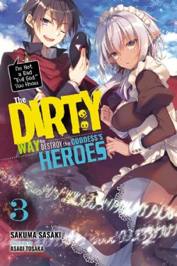 THE DIRTY WAY TO DESTROY THE GODDESS'S HEROES -  -LIGHT NOVEL- (ENGLISH V.) 03