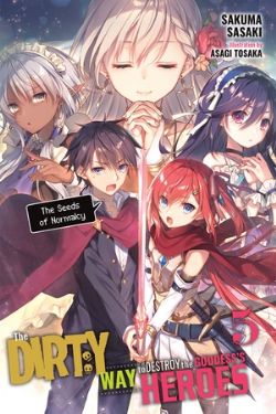 THE DIRTY WAY TO DESTROY THE GODDESS'S HEROES -  -LIGHT NOVEL- (ENGLISH V.) 05