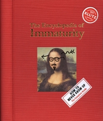 THE ENCYCLOPEDIA OF IMMATURITY -  HOW TO NEVER GROW UP: THE COMPLETE GUIDE (ENGLISH V.) -  KLUTZ 01