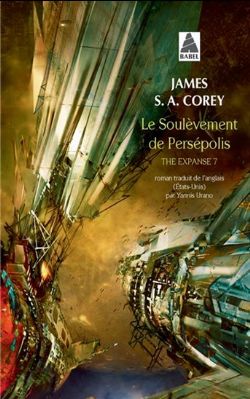 THE EXPANSE -  LE SOULÈVEMENT DE PERSÉPOLIS - FORMAT POCHE (FRENCH V.) 07