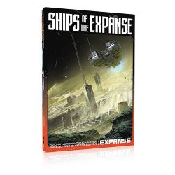 THE EXPANSE ROLEPLAYING GAME -  SHIPS OF THE EXPANSE (ENGLISH)