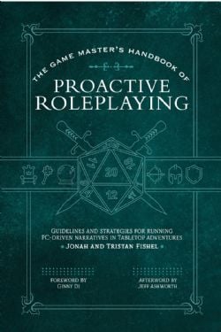 THE GAME MASTER'S HANDBOOK OF PROACTIVE ROLEPLAYING -  (ENGLISH)