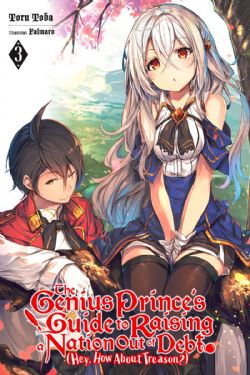 THE GENIUS PRINCE'S GUIDE TO RAISING A NATION OUT OF DEBT (HEY, HOW ABOUT TREASON?) -  -LIGHT NOVEL- (ENGLISH V.) 03