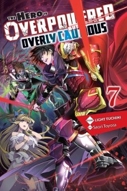 THE HERO IS OVERPOWERED BUT OVERLY CAUTIOUS -  -NOVEL- (ENGLISH V.) 07