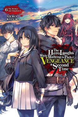 THE HERO LAUGHS WHILE WALKING THE PATH OF VENGEANCE A SECOND TIME -  THE BROKEN AND ABANDONED -LIGHT NOVEL- (ENGLISH V.) 06