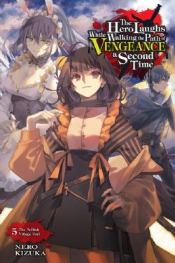 THE HERO LAUGHS WHILE WALKING THE PATH OF VENGEANCE A SECOND TIME -  THE SELFISH VILLAGE GIRL -LIGHT NOVEL- (ENGLISH V.) 05