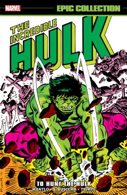 THE INCREDIBLE HULK -  TO HUNT THE HULK TP (ENGLISH V.) -  EPIC COLLECTION