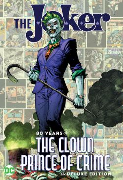 THE JOKER -  80 YEARS OF THE CLOWN PRINCE OF CRIME - THE DELUXE EDITION (HARDCOVER) (ENGLISH V.)