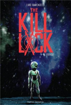 THE KILL LOCK -  LE VERROU (FRENCH V.)