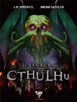 THE LEGACY OF CTHULHU -  CORE RULEBOOK (DELUXE HARDCOVER) (ENGLISH)