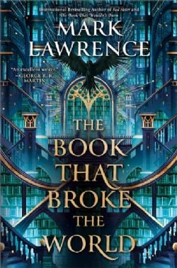 THE LIBRARY TRILOGY -  THE BOOK THAT BROKE THE WORLD (ENGLISH V.) 02