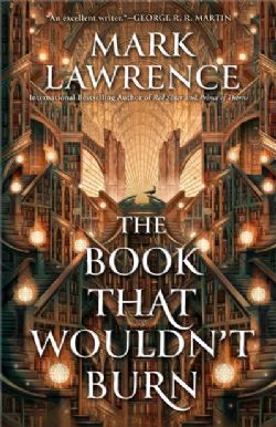 THE LIBRARY TRILOGY -  THE BOOK THAT WOULDN'T BURN (ENGLISH V.) 01