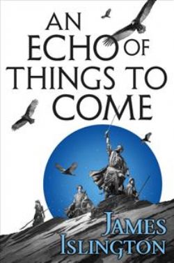 THE LICANIUS TRILOGY -  AN ECHO OF THINGS TO COME (ENGLISH V.) 02