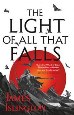 THE LICANIUS TRILOGY -  THE LIGHT OF ALL THAT FALLS (ENGLISH V.) 03