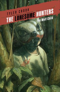THE LONESOME HUNTERS -  THE WOLF CHILD TP (ENGLISH V.)
