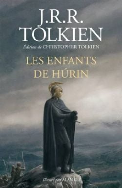 THE LORD OF THE RINGS -  LES ENFANTS DE HURIN (CHRISTOPHER TOLKIEN EDITION) (FRENCH V.)