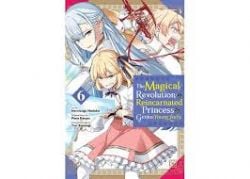 THE MAGICAL REVOLUTION OF THE REINCARNATED PRINCESS AND THE GENIUS YOUNG LADY -  (ENGLISH V.) 06