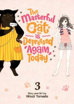 THE MASTERFUL CAT IS DEPRESSED AGAIN TODAY -  (ENGLISH V.) 03