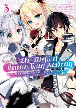 THE MISFIT OF DEMON KING ACADEMY -  HISTORY'S STRONGEST DEMON KING REINCARNATES AND GOES TO SCHOOL WITH HIS DESCENDANTS (ENGLISH V.) 03