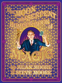 THE MOON AND SERPENT BUMPER BOOK OF MAGIC -  (ENGLISH V.)