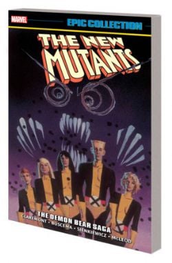 THE NEW MUTANTS -  THE DEMON BEAR SAGA - 1984-1985 (ENGLISH V.) -  EPIC COLLECTION 02