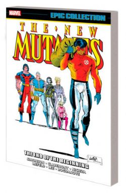 THE NEW MUTANTS -  THE END OF THE BEGINNING (ENGLISH V.) -  EPIC COLLECTION 08 (1990-1991)