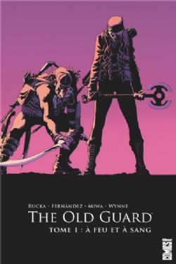 THE OLD GUARD -  À FEU ET À SANG (FRENCH V.) 01