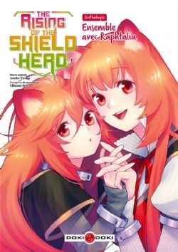 THE RISING OF THE SHIELD HERO -  ENSEMBLE AVEC RAPHTALIA (FRENCH V.) -  ANTHOLOGIE