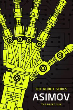 THE ROBOT SERIES -  THE CAVES OF STEEL (ENGLISH V.) 03