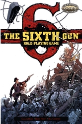 THE SIXTH GUN -  THE SIXTH GUN - ROLEPLAYING GAME (ENGLISH)
