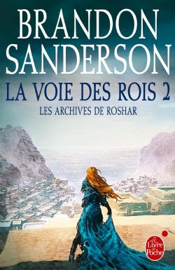 THE STORMLIGHT ARCHIVE -  LA VOIE DES ROIS (FRENCH V.) 02