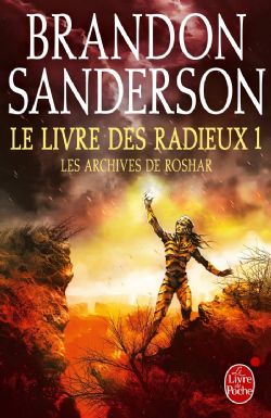 THE STORMLIGHT ARCHIVE -  LE LIVRE DES RADIEUX (FRENCH V.) 01