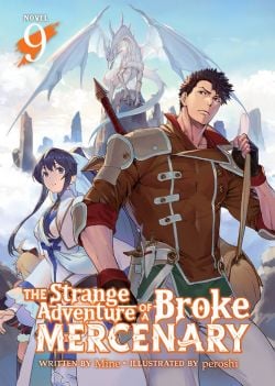 THE STRANGE ADVENTURE OF A BROKE MERCENARY -  LIGHT NOVEL (ENGLISH V.) 09