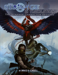 THE STRANGE -  IN TRANSLATION - CHARACTER OPTIONS -  SUPPLEMENT CYPHER SYSTEM