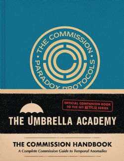 THE UMBRELLA ACADEMY -  THE COMMISSION HANDBOOK HC (ENGLISH V.)