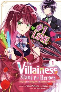 THE VILLAINESS STANS THE HEROES, PLAYING THE ANTAGONIST TO SUPPORT HER FAVES! -  (ENGLISH V.) 01