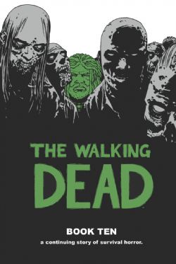 THE WALKING DEAD -  (HARDCOVER) (ENGLISH V.) 10