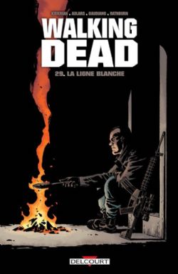 THE WALKING DEAD -  LA LIGNE BLANCHE (FRENCH V.) 29