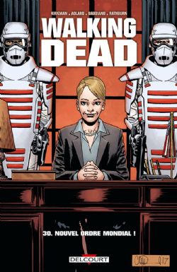 THE WALKING DEAD -  NOUVEL ORDRE MONDIAL (FRENCH V.) 30