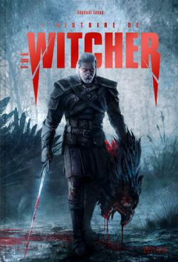 THE WITCHER -  L'HISTOIRE DE THE WITCHER (FRENCH V.)