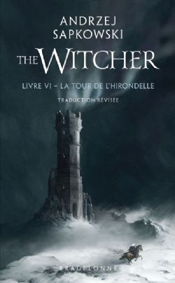THE WITCHER -  LA TOUR DE L'HIRONDELLE - FORMAT POCHE (FRENCH V.) 07