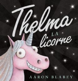 THELMA LA LICORNE