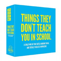 THINGS THEY DON'T TEACH YOU IN SCHOOL (ENGLISH)